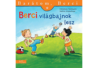 Christian Tielmann - Berci világbajnok lesz - Barátom, Berci