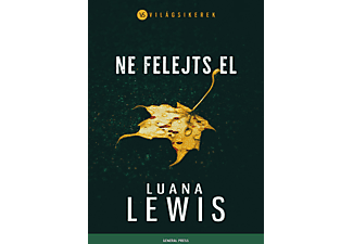 Luana Lewis - Ne felejts el