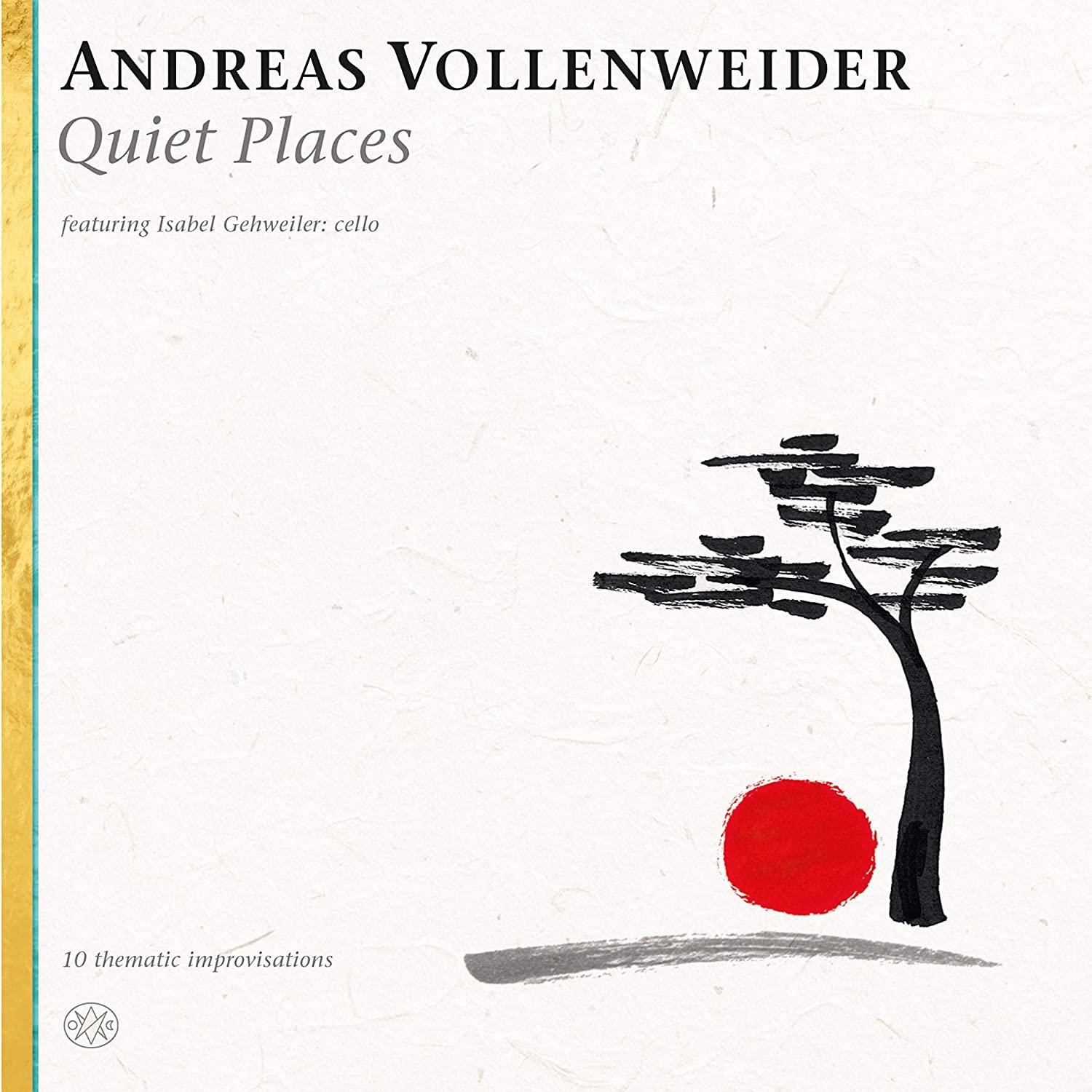 Album borító a 'Andreas Vollenweider Quiet Places' szöveggel és egy piros nap.