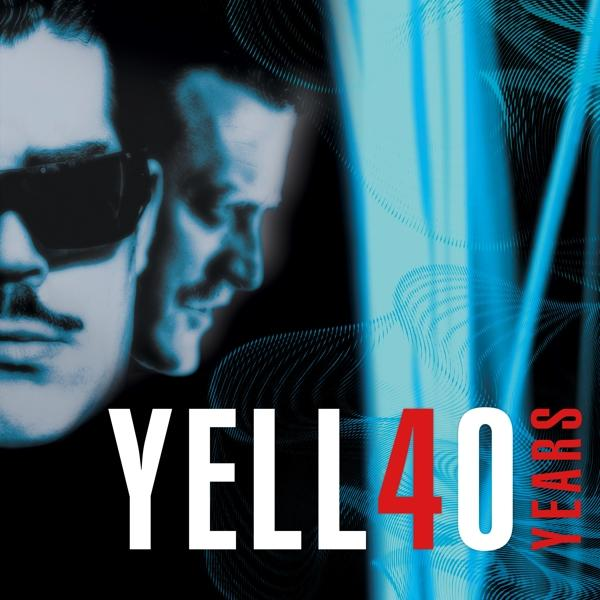 Album borítója: Két férfi arca, az egyik napszemüveget visel. "YELL 40 YEARS" szöveg fehér és piros színben, fekete és kék háttéren.
