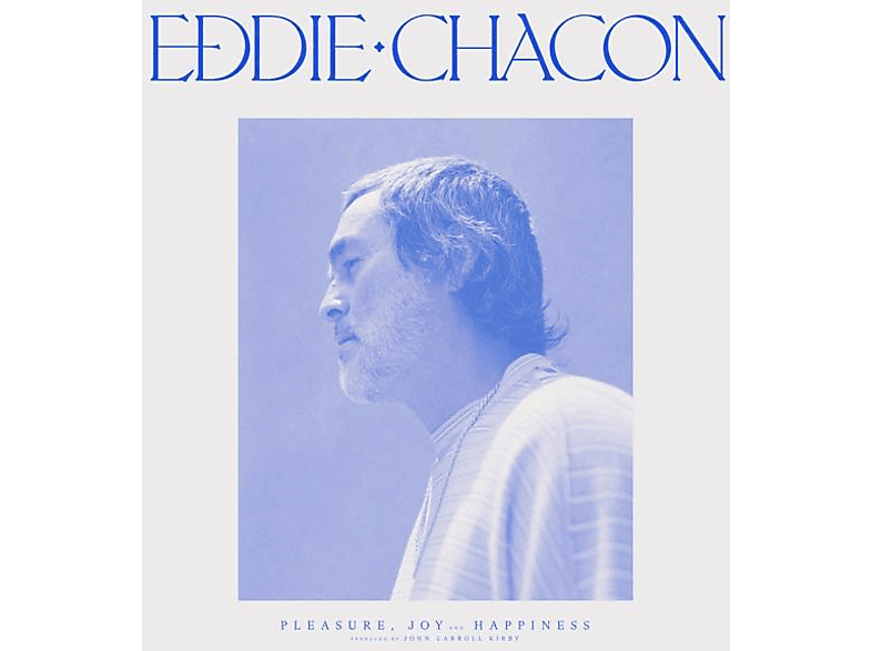 Eddie Chacon - Pleasure,Joy And Happiness  - (Vinyl)