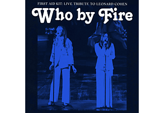 First Aid Kit - Who By Fire - Live Tribute to Leonard Cohen (CD)