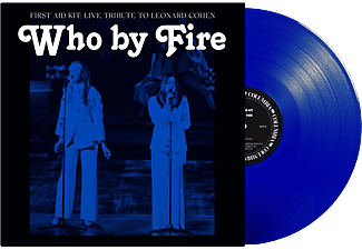 First Aid Kit - Who By Fire - Live Tribute to Leonard Cohen (Blue Vinyl) (Vinyl LP (nagylemez))