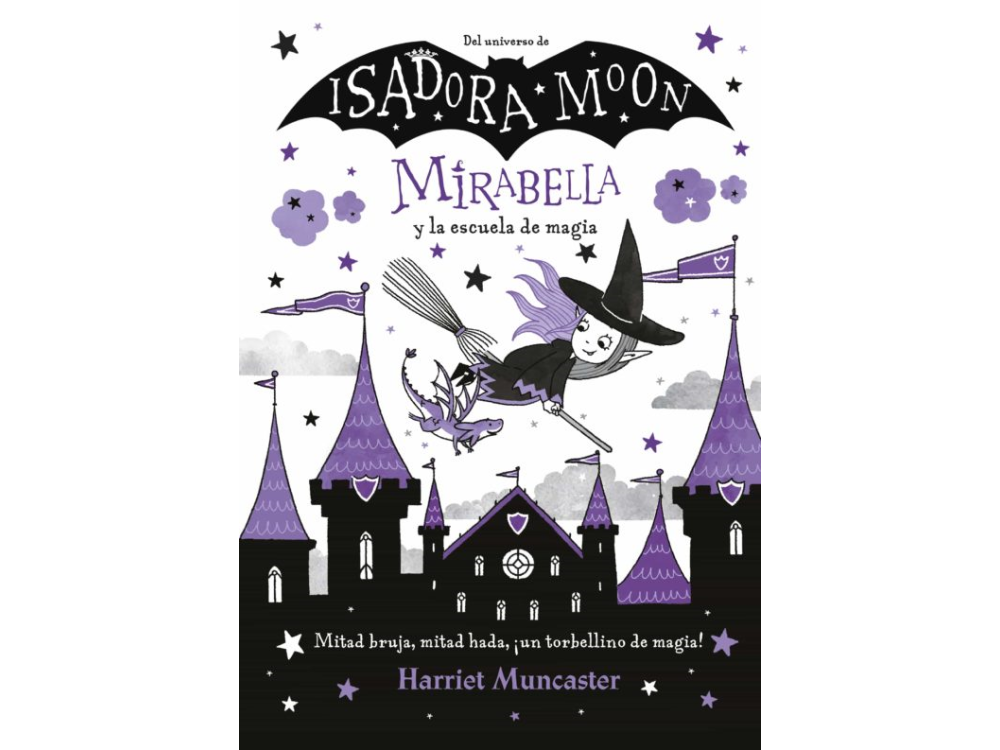 Mirabella Y La Escuela De Magia (Mirabella 2) - Harriet Muncaster