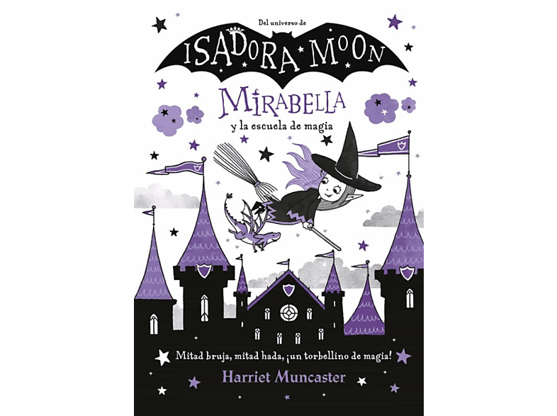 Mirabella Y La Escuela De Magia Mirabella 2 Harriet Muncaster