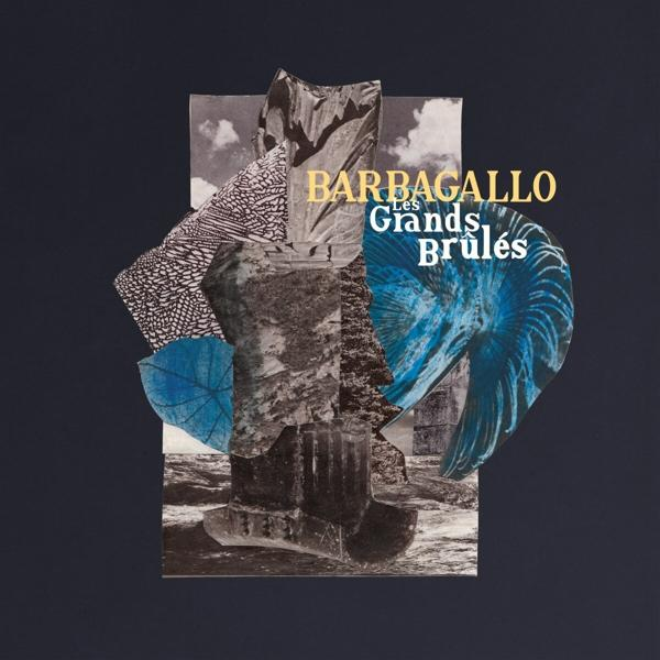 Barbagallo (tame - Brules (Vinyl) Impala) - Tarabust Les Grands 