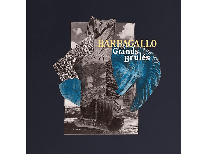 Barbagallo (tame - Brules (Vinyl) Impala) - Tarabust Les Grands 