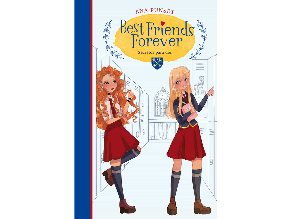 Best Friends Forever 2: Secretos Para Dos - Ana Punset