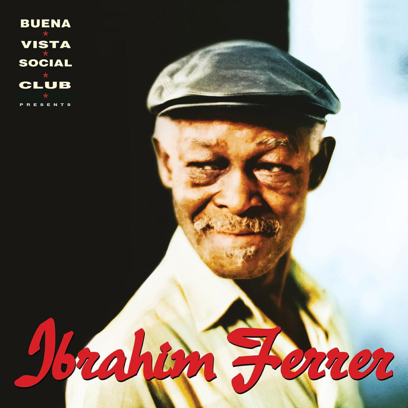 Ibrahim Ferrer portréja sapkában. A Buena Vista Social Club szöveg bal felül, a neve pirossal alul.