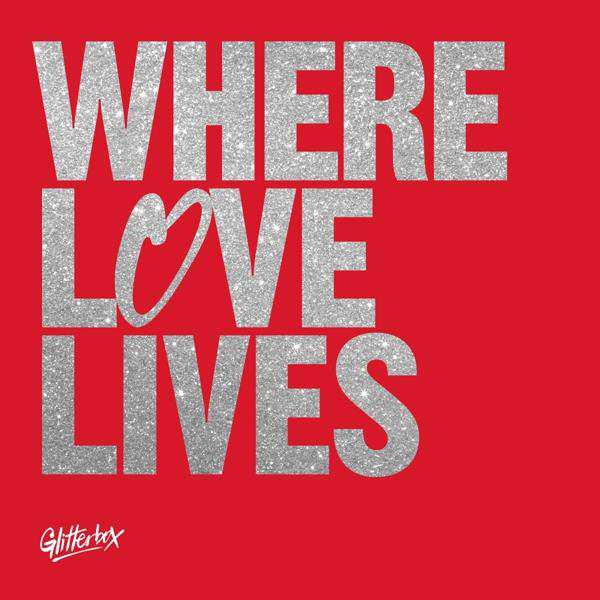 (Vinyl) - Lives 2 Glitterbox-Where Love 3LP+Poster) - (180g VARIOUS