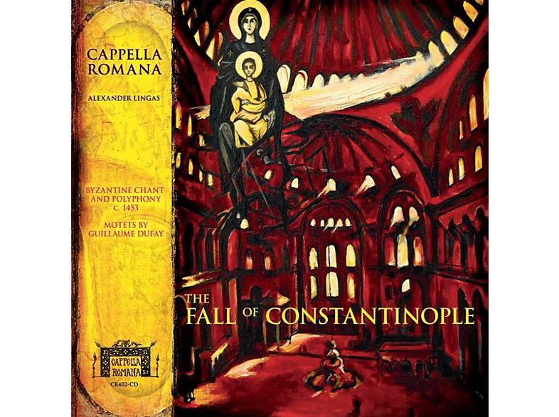 Cappella Romana – The Fall of Constantinople – (CD)