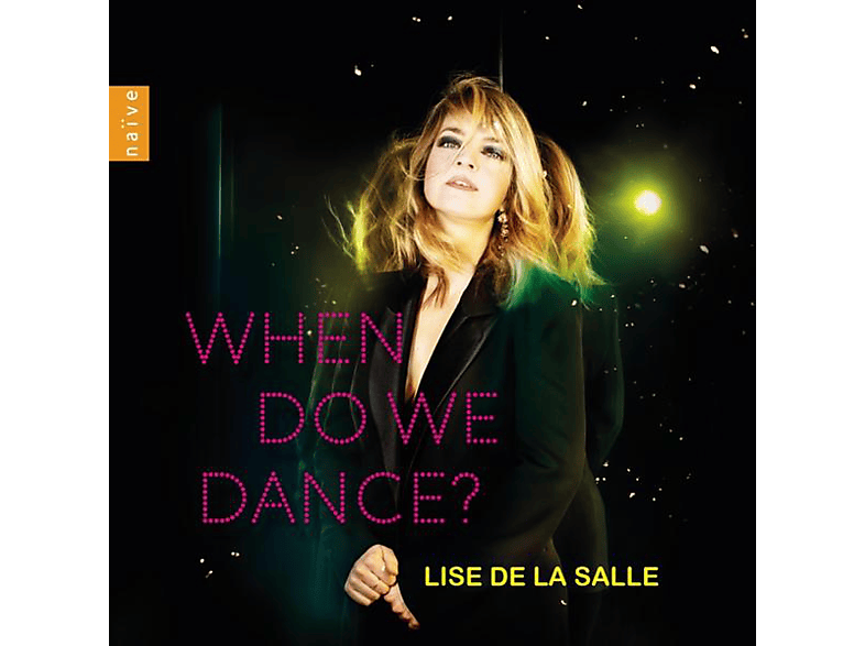 Lise De La Salle - When Do We Dance? - (CD)
