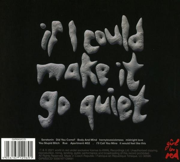 Albumcover mit den Worten 'if I could make it go quiet' in 3D-Buchstaben.