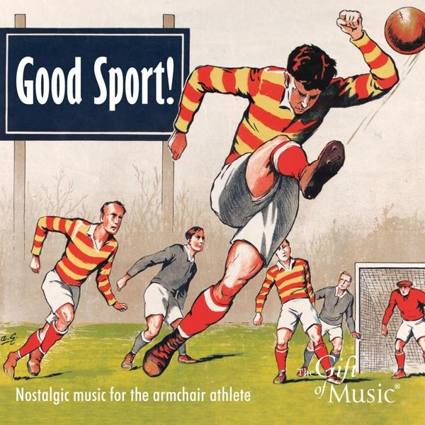 VARIOUS - Good Sport!-Nostalgic Music for the armchair athle  - (CD)
