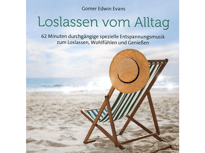 Gomer Edwin Evans – Loslassen vom Alltag – (CD)