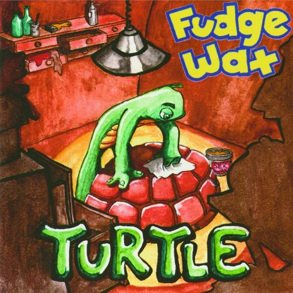 Fudge Wax - Turtle (Vinyl) (Col. - Vinyl)