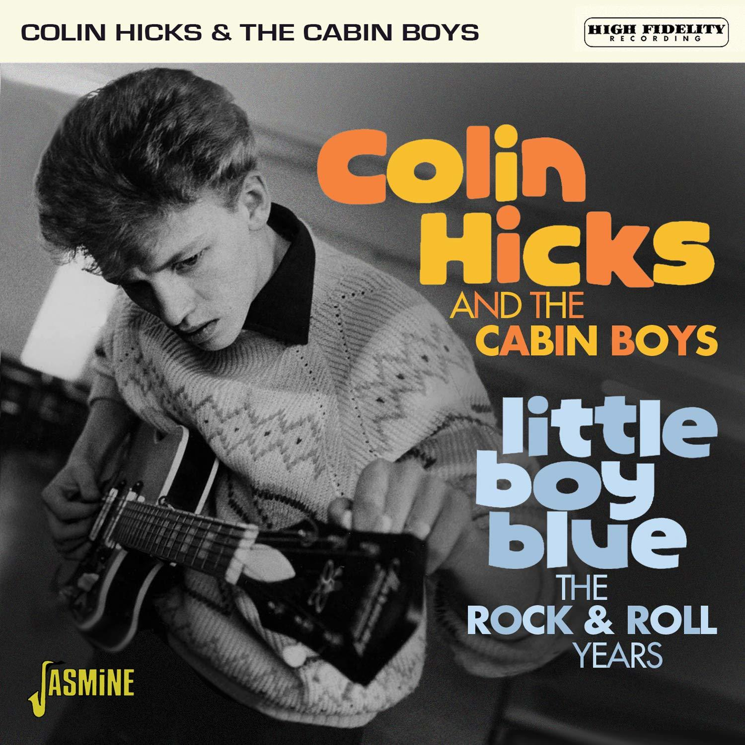 Colin Little Cabin Blue Boy Boys & The - Hicks (CD) -