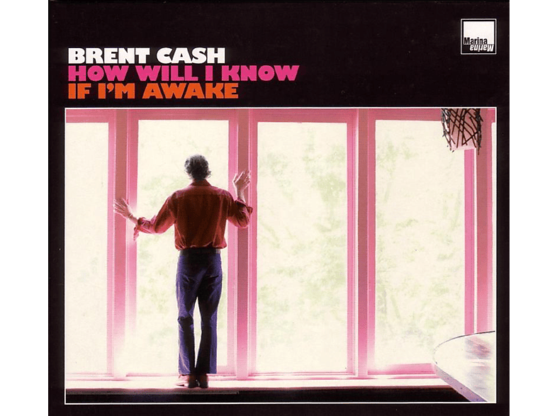 Brent Cash - How Will I Know If I\'m Awake  - (CD) | Rock & Pop CDs