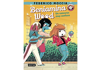 Beniamina Wood 2: Un Concurso Muy Confuso - Federico Moccia