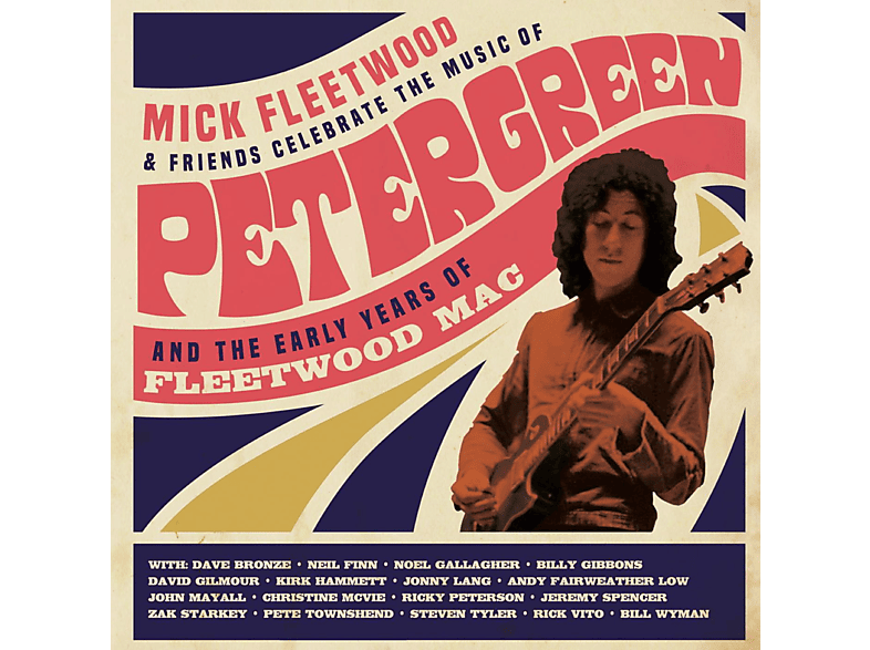 Mick And Friends Fleetwood - Celebrate the the Peter Music Y (CD) and of Early Green 
