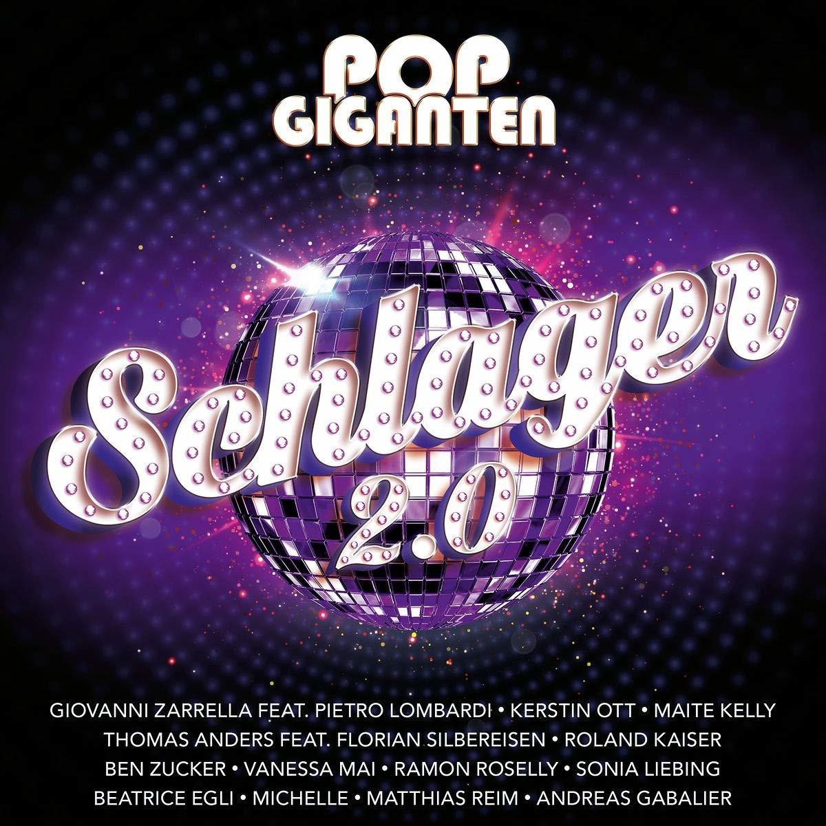 Albumcover für Pop Giganten Schlager 2.0, eine lila Discokugel und eine Liste von Künstlern.