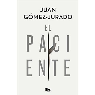 El Paciente - Juan Gómez-Jurado