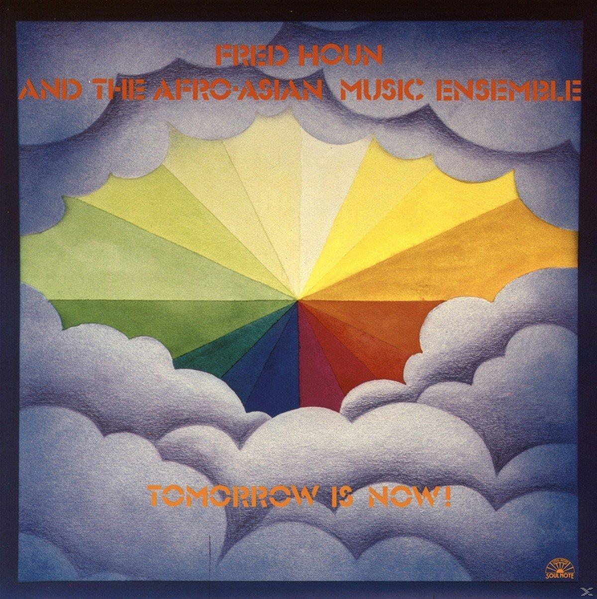 Fred Houn (Vinyl) The Now - - Music Tomorrow Is Afro-Asian Ensemble,