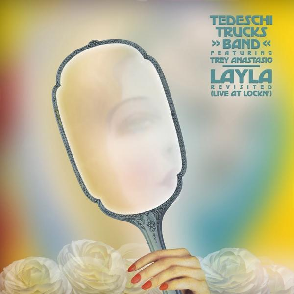 Couverture de l'album. Le visage d'une femme reflété dans un miroir à main. Titre : Tedeschi Trucks Band, Layla Revisited.