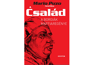 Mario Puzo - A család - A Borgiák maffiaregénye