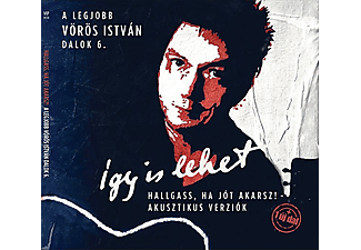 Vörös István - Hallgass, ha jót akarsz! - A legjobb Vörös István-dalok 6. - Így is lehet (CD)