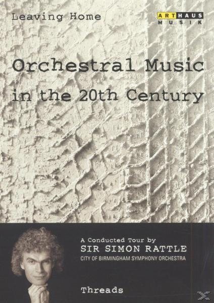 Simon Rattle - Leaving Home: Orchestral Music in the 20th Century - A Condu  - (DVD)