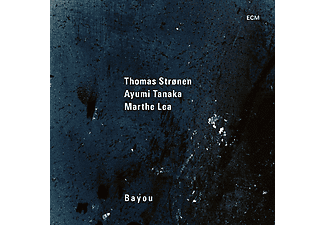 Thomas Stronen, Ayumi Tanaka, Marthe Lea - Bayou (CD)
