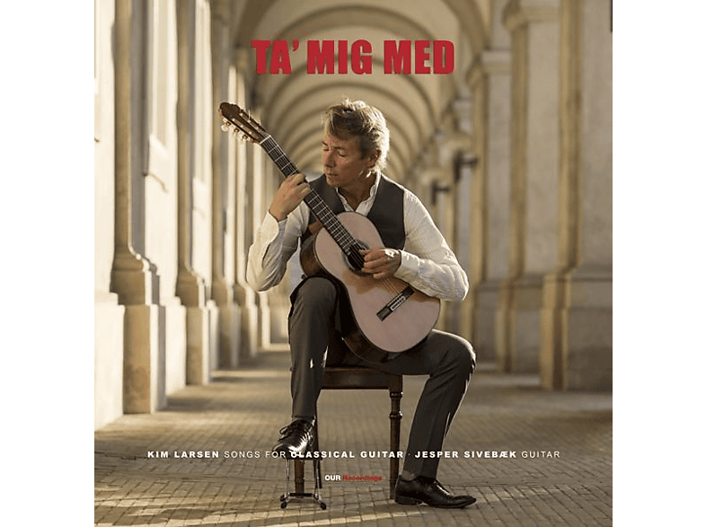 Jesper Sivebaek - Ta mig med: Songs for classical guitar  - (Vinyl)