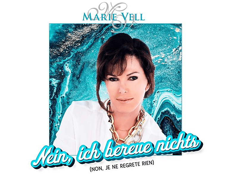 Marie Vell - Nein,Ich bereue nichts - (CD)