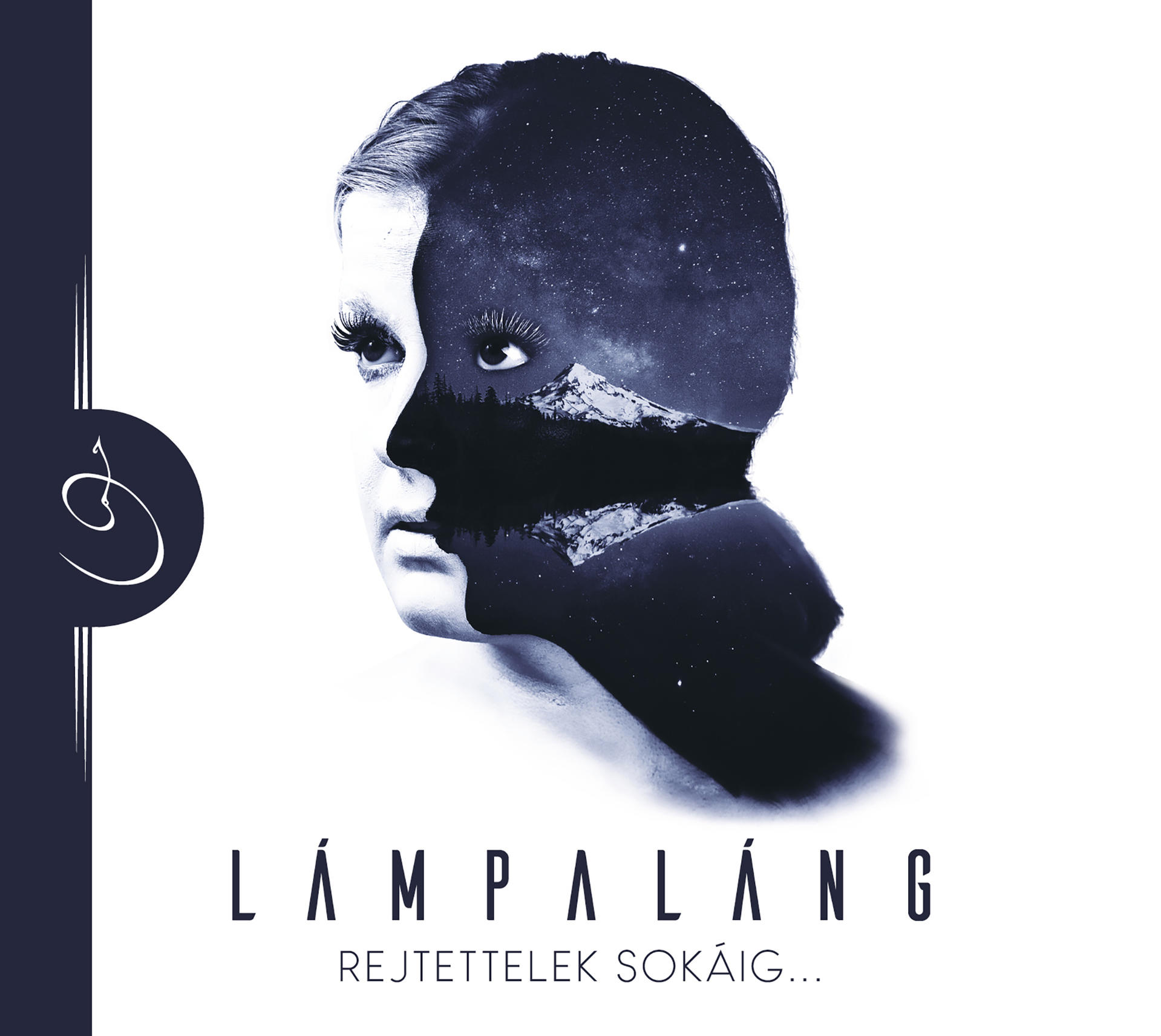 Egy nő arca csillagos égbolttal és hegyekkel van átfedve. Látható a 'Lámpaláng' és a 'REJTETTELEK SOKÁIG' szöveg.
