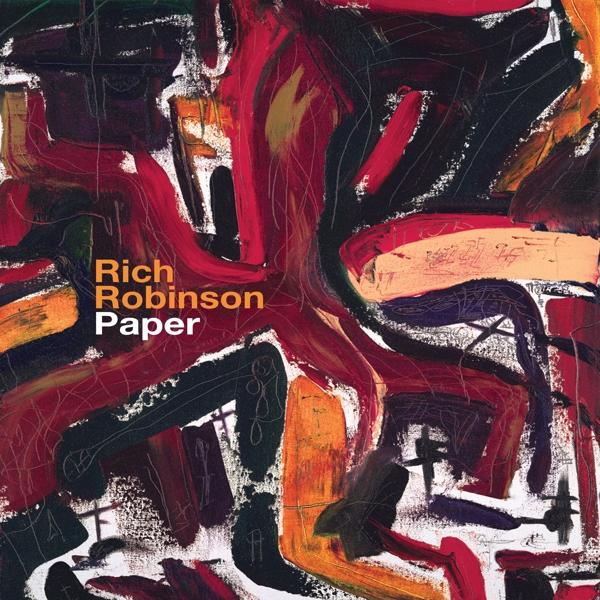 Rich Robinson - Paper  - (CD)