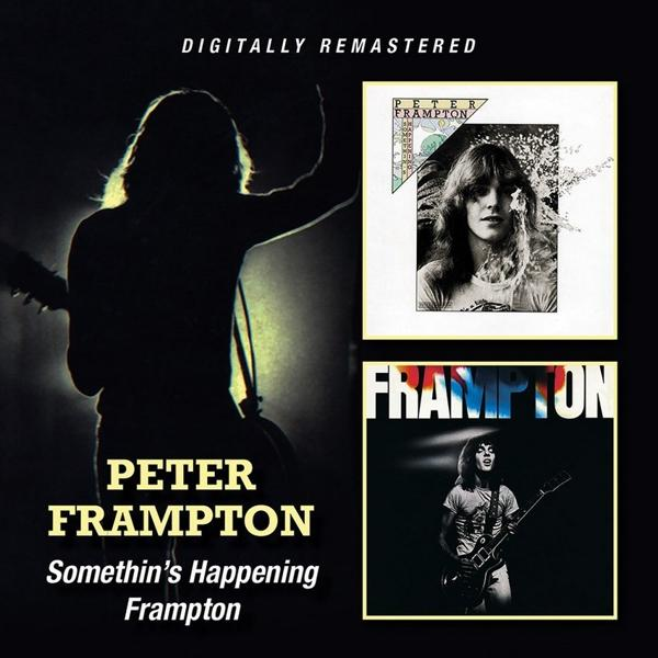 Peter Frampton - (CD) - SOMETHIN\'S HAPPENING/FRAMPTON