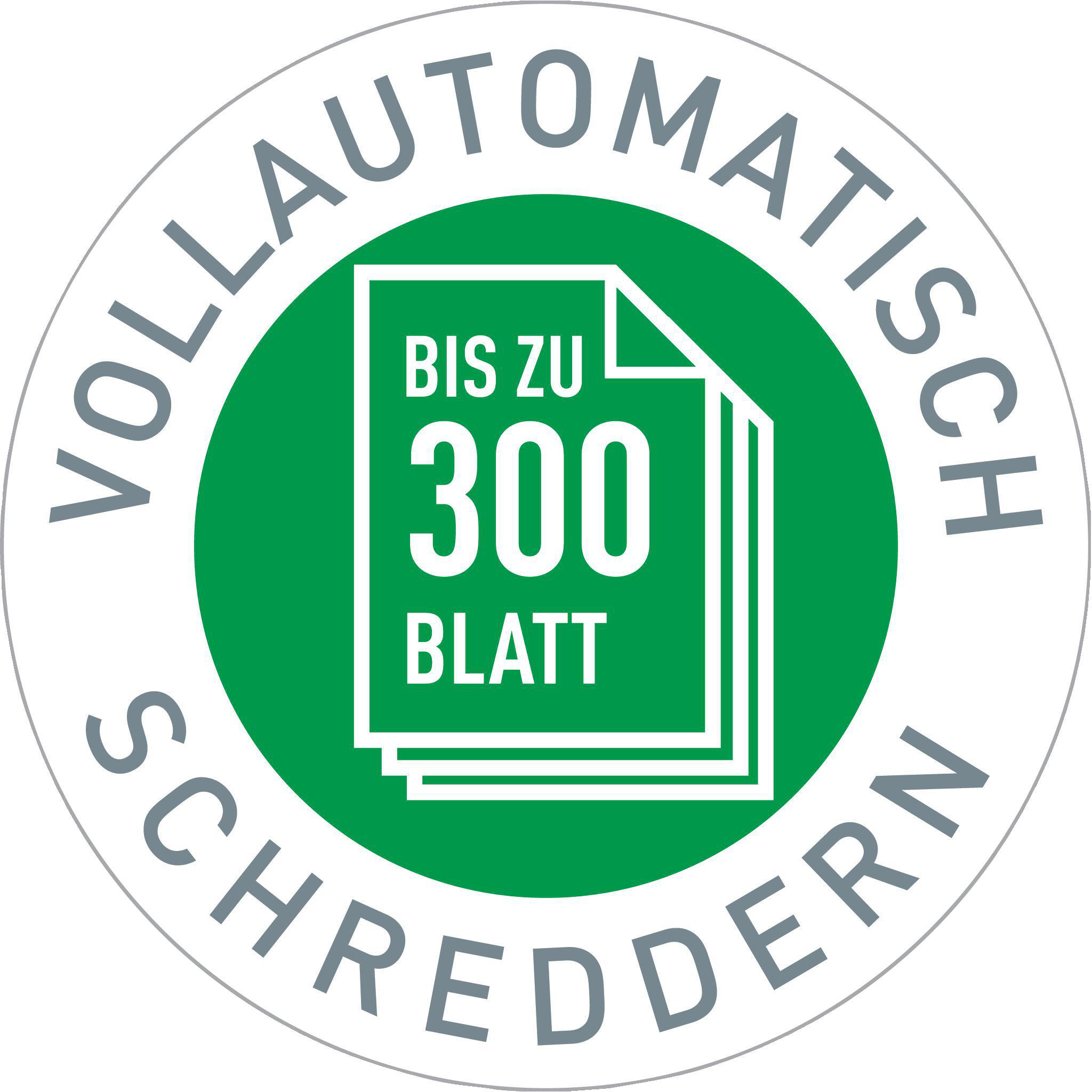 Rundes Logo mit den Worten 'VOLLAUTOMATISCH SCHREDDERN' um einen grünen Kreis mit 'BIS ZU 300 BLATT'.