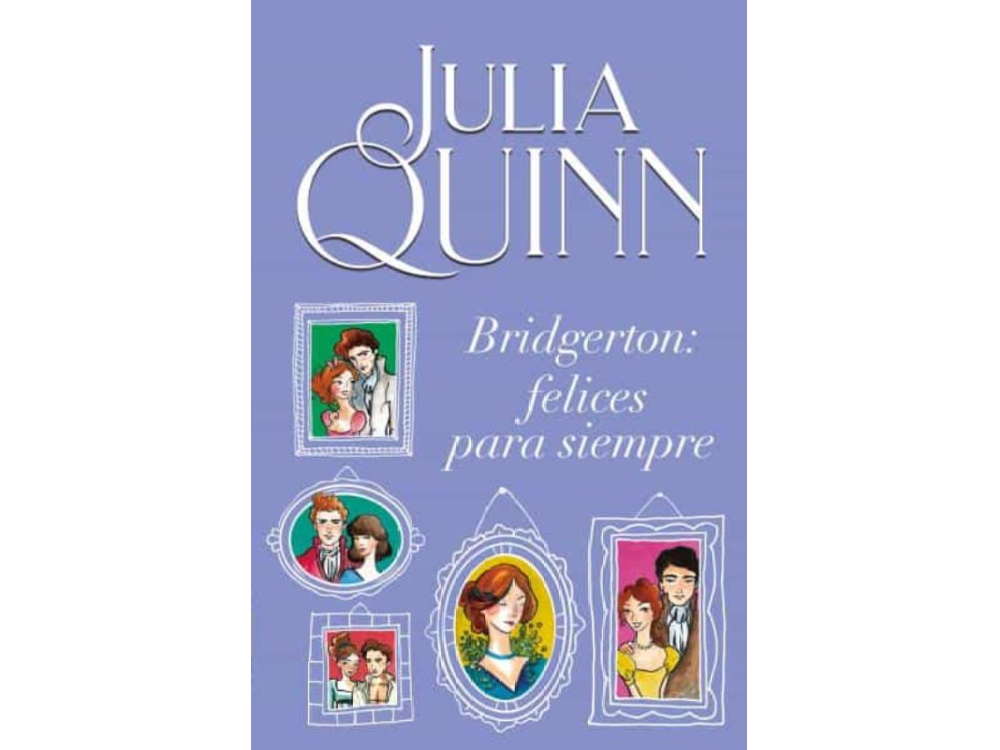 Bridgerton Felices Para siempre tapa blanda serie 9 julia