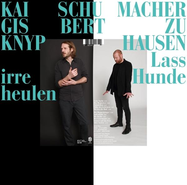 Knyphausen,Gisbert zu/Schumacher,Kai - Lass Irre Hunde Heulen  - (Vinyl)