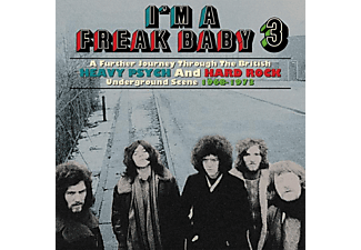 VARIOUS - I'M A FREAK BABY 3 - A FURTHER JOURNEY THROUGH THE  - (CD)