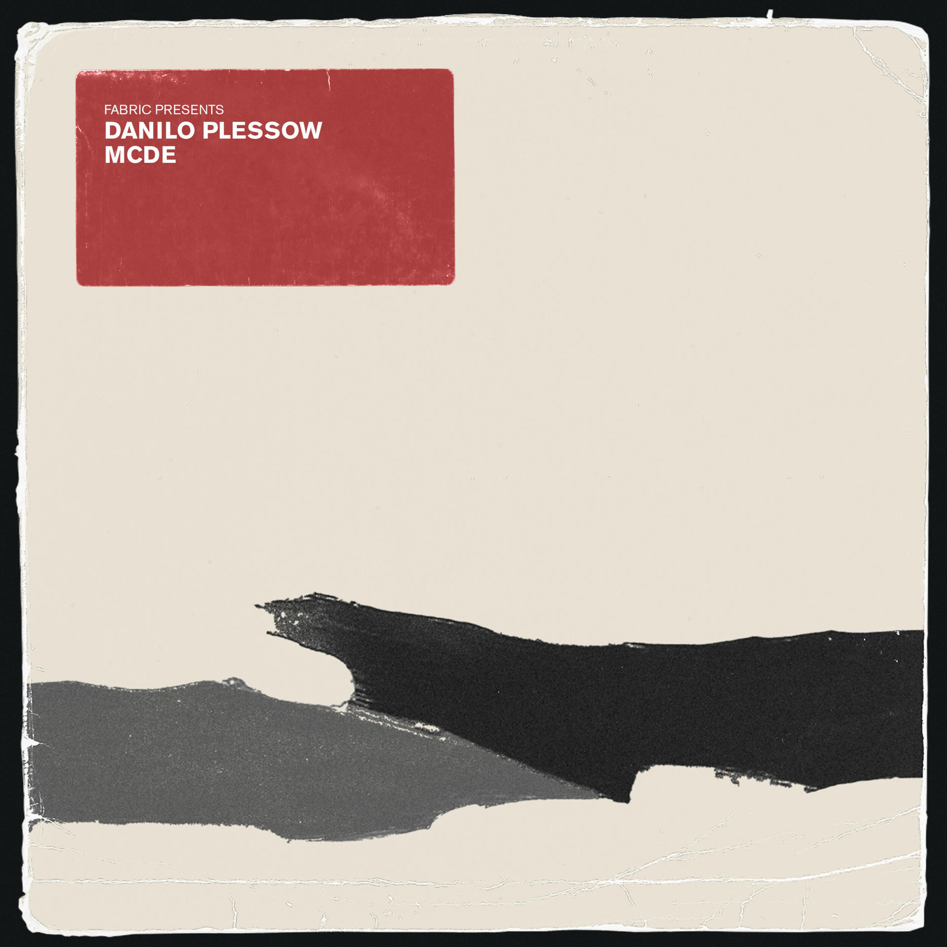 Pochette d'album pour 'Fabric Presents Danilo Plessow MCDE' avec une œuvre d'art abstraite.
