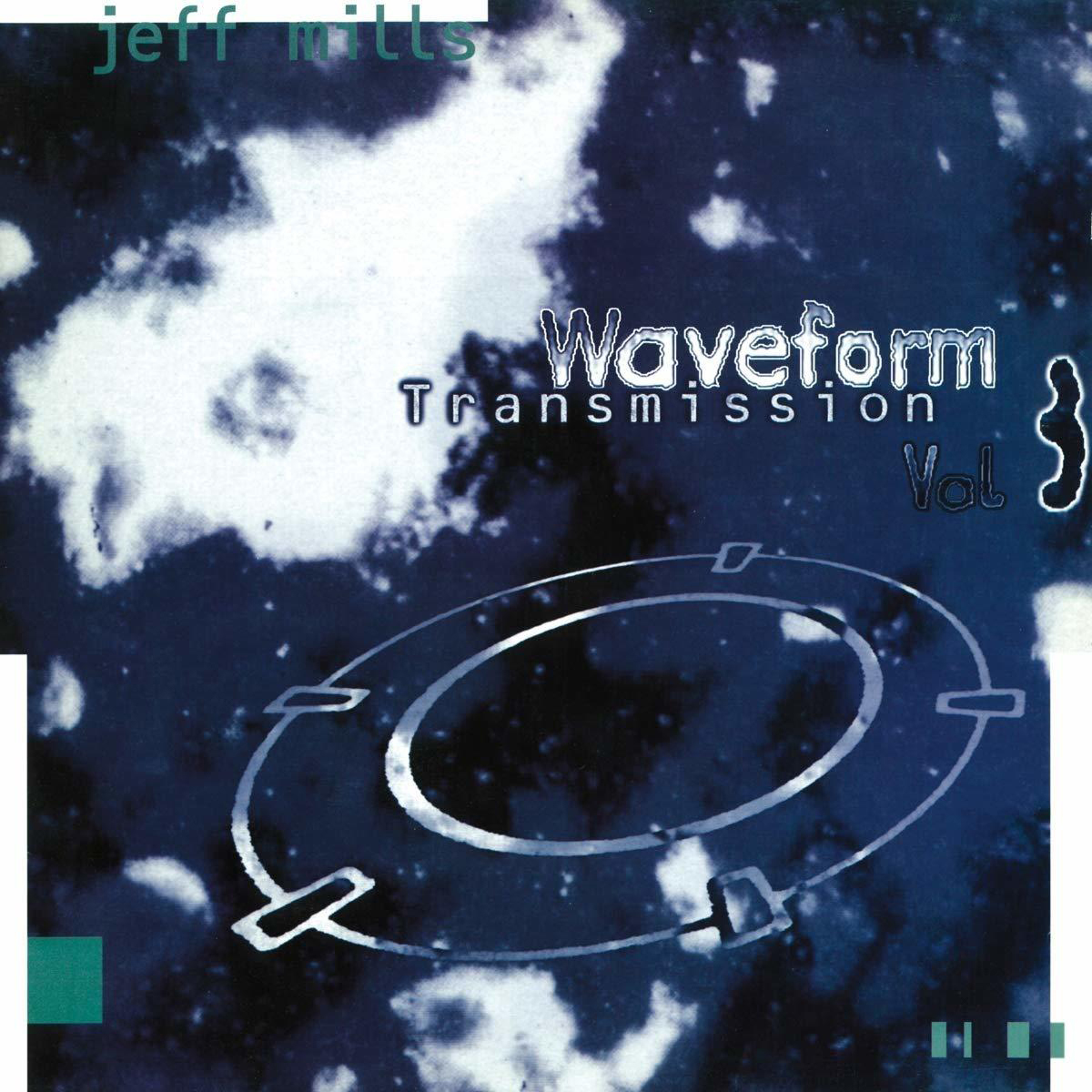 Albumcover: Blauer Hintergrund, weißer Text und ein kreisförmiges Design. Titel: Waveform Transmission Vol 3. Künstler: Jeff Mills.