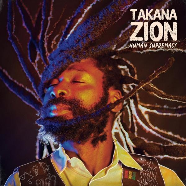 Takana Zion - (Vinyl) Supremacy Human 