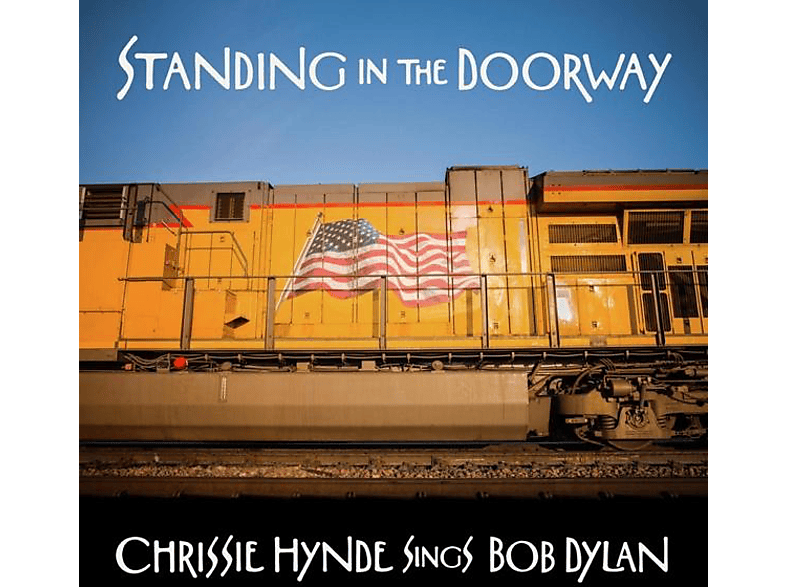 BMG RIGHTS Chrissie Hynde - STANDING IN THE DOORWAY: CHRISSIE HYNDE SINGS BOB (Vinyl)