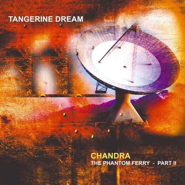 Album borító: Tangerine Dream - Chandra. Műholdtányér képe és narancssárga háttér.