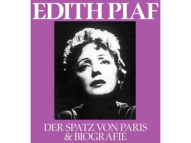 Edith Piaf - Der Spatz Von Paris And Biografie - (CD)