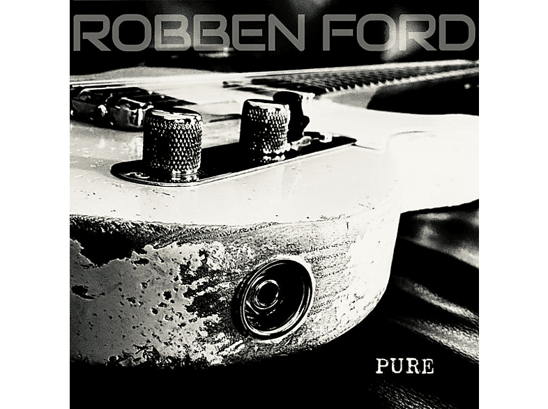 Robben Ford - Pure (Digipak) - (CD)