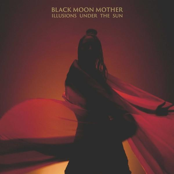 - Black Illusions Moon Mother Sun - (Vinyl) Under The