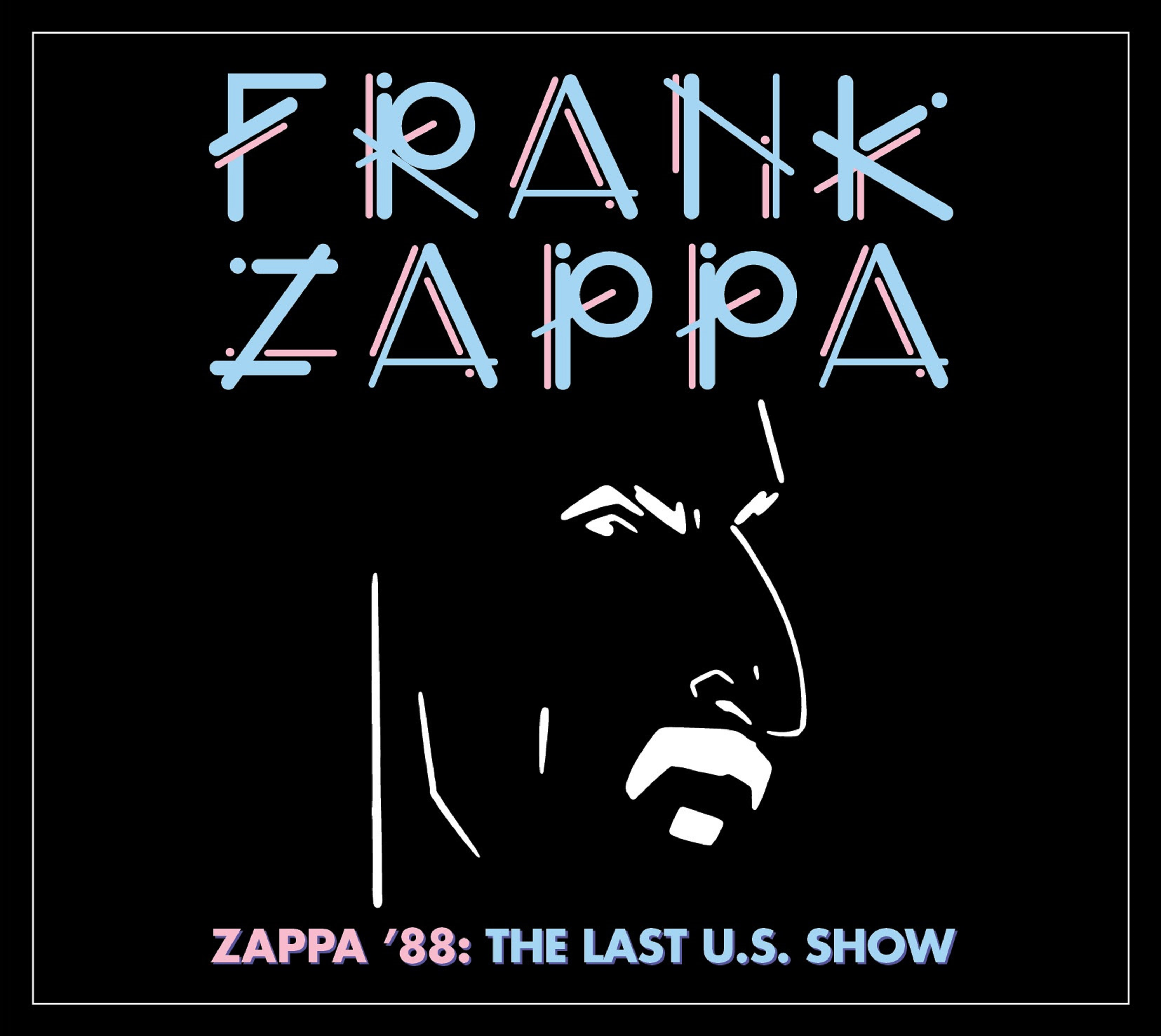 Frank Zappa - '88: The Last U.S. Show (CD)
